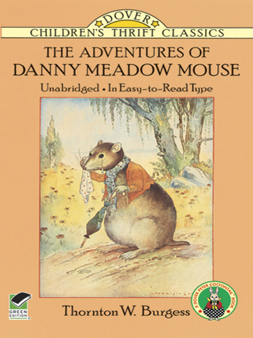 Title details for The Adventures of Danny Meadow Mouse by Thornton W. Burgess - Available
